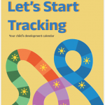 The cover of the child development milestone calendar, with the text 'let's start tracking' on it. 